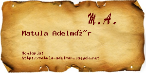 Matula Adelmár névjegykártya